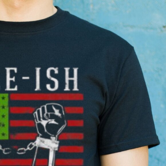 Juneteenth Free Ish Since 1865 African American Black Pride T Shirt - Picture 3 of 4